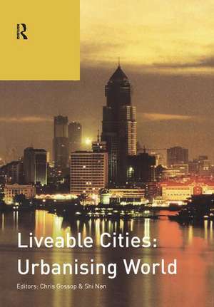 Liveable Cities: Urbanising World: ISOCARP 07 de Chris Gossop