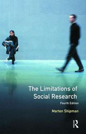 The Limitations of Social Research de M.D. Shipman