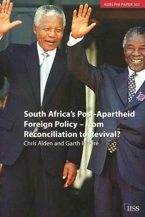 South Africa's Post Apartheid Foreign Policy: From Reconciliation to Revival? de Chris Alden