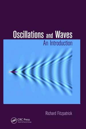 Oscillations and Waves de Richard Fitzpatrick