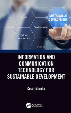 Information and Communication Technology for Sustainable Development de Cesar Marolla