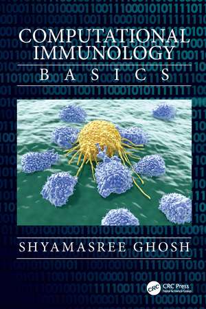 Computational Immunology: Basics de Shyamasree Ghosh