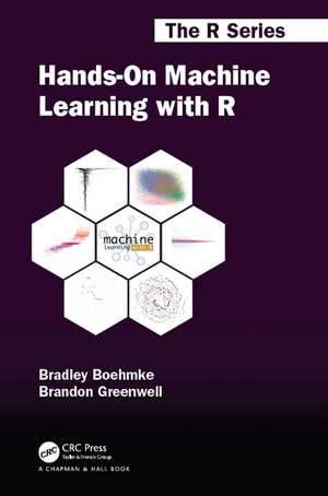 Hands-On Machine Learning with R de Brad Boehmke