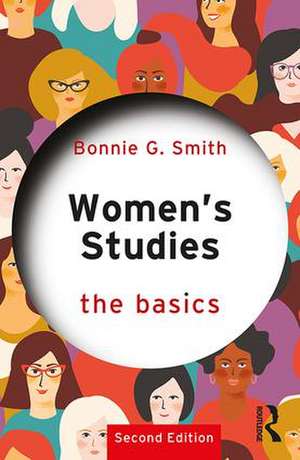 Women's Studies: The Basics de Bonnie G. Smith