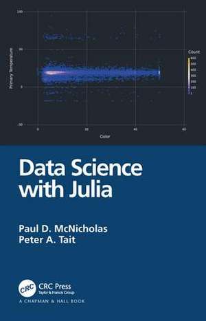 Data Science with Julia de Paul D. McNicholas