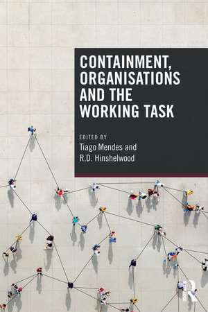 Containment, Organisations and the Working Task de Tiago Mendes