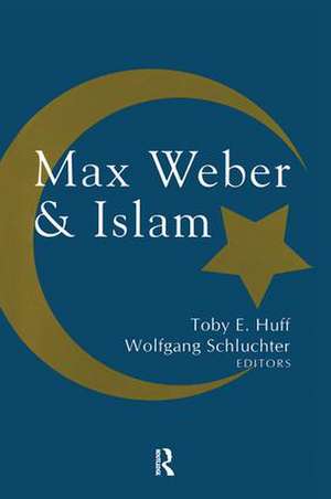 Max Weber and Islam de Wolfgang Schluchter