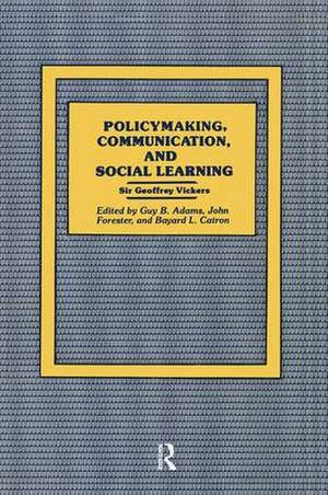 Policymaking, Communication, and Social Learning de Geoffrey Vickers