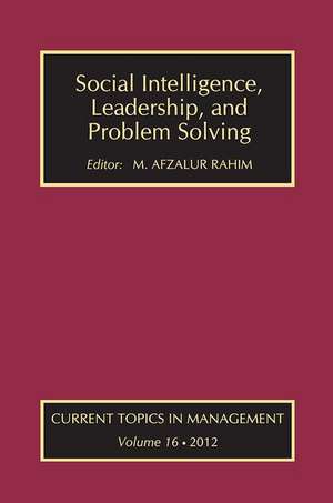 Social Intelligence, Leadership, and Problem Solving de M. Afzalur Rahim