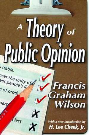 A Theory of Public Opinion de Francis Wilson