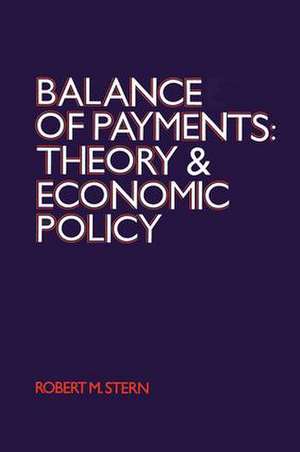 Balance of Payments: Theory and Economic Policy de Robert Stern