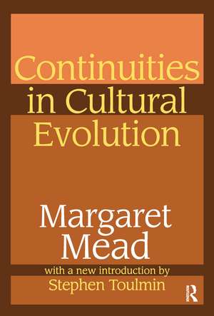 Continuities in Cultural Evolution de Margaret Mead