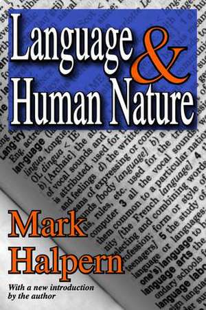 Language and Human Nature de Mark Halpern