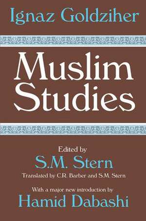 Muslim Studies: Volume 1 de Ignaz Goldziher