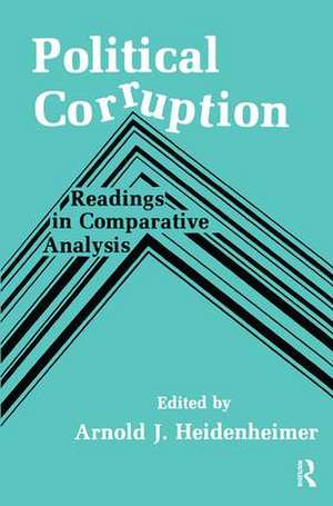 Political Corruption: Readings in Comparative Analysis de Michael Johnston