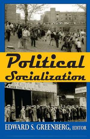 Political Socialization de Edward Greenberg