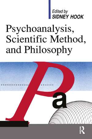 Psychoanalysis, Scientific Method and Philosophy de Sydney Hook