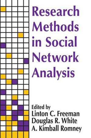 Research Methods in Social Network Analysis de Linton C. Freeman