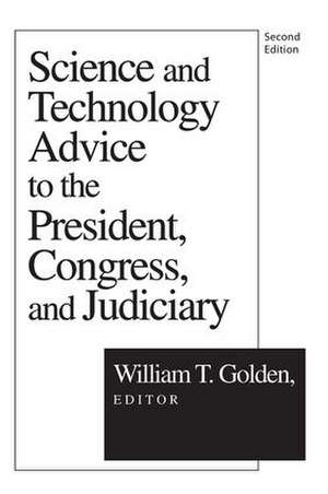 Science and Technology Advice: To the President, Congress and Judiciary de G.S. Ghurye