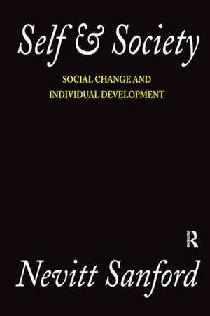 Self and Society: Social Change and Individual Development de Nevitt Sanford