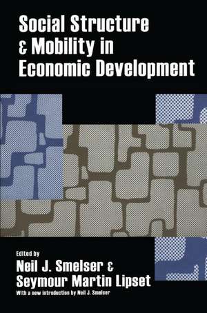 Social Structure and Mobility in Economic Development de Seymour Lipset