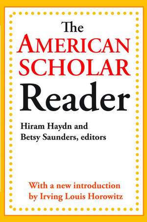 The American Scholar Reader de Betsy Saunders