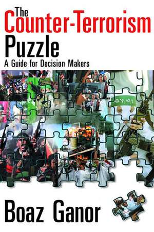 The Counter-terrorism Puzzle: A Guide for Decision Makers de Abraham Kaplan