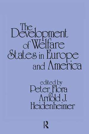 Development of Welfare States in Europe and America de Peter Flora