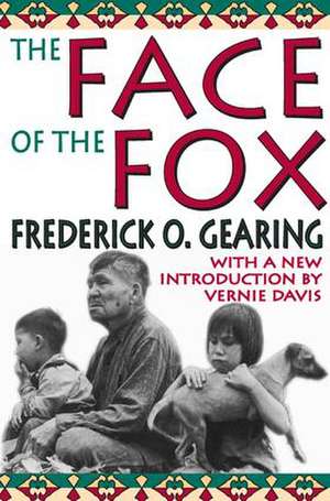 The Face of the Fox de Frederick O. Gearing