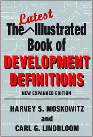 The Latest Illustrated Book of Development Definitions de Carl G. Lindbloom