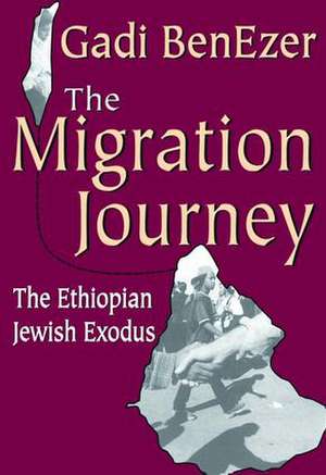 The Migration Journey: The Ethiopian Jewish Exodus de Stephen Miller