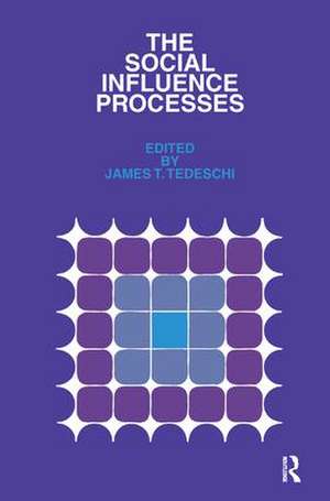 The Social Influence Processes de James T. Tedeschi