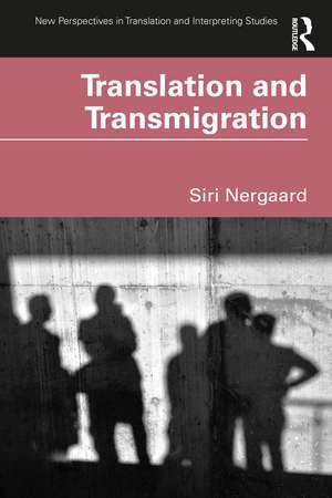 Translation and Transmigration de Siri Nergaard