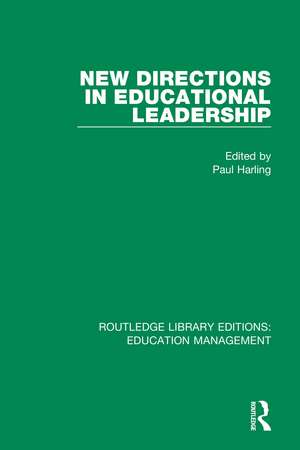 New Directions in Educational Leadership de Paul Harling