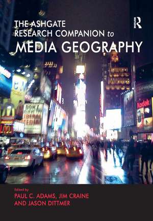 The Routledge Research Companion to Media Geography de Paul C. Adams