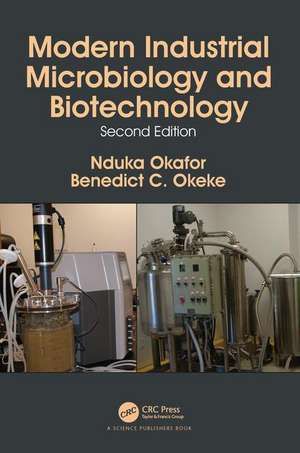 Modern Industrial Microbiology and Biotechnology de Nduka Okafor