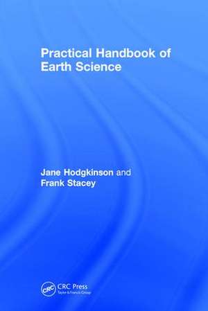 Practical Handbook of Earth Science de Jane Hodgkinson