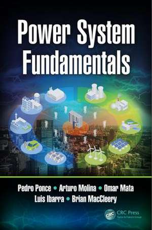 Power System Fundamentals de Pedro Ponce