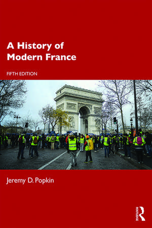 A History of Modern France de Jeremy D. Popkin