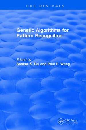 Genetic Algorithms for Pattern Recognition de Sankar K. Pal