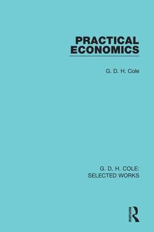 Practical Economics de G Cole