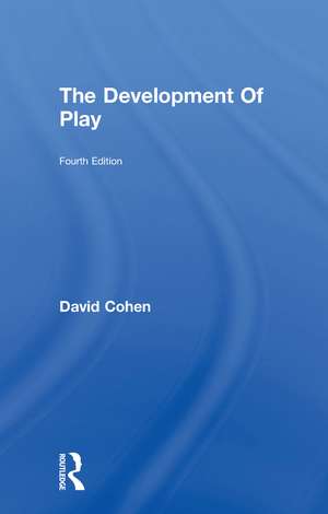 The Development Of Play de David Cohen