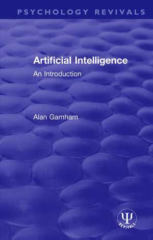 Artificial Intelligence: An Introduction de Alan Garnham