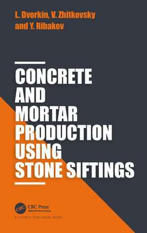 Concrete and Mortar Production using Stone Siftings de Leonid Dvorkin