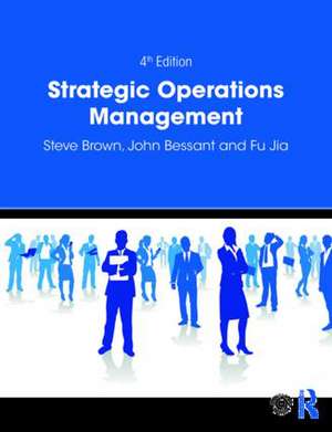 Strategic Operations Management de Steve Brown