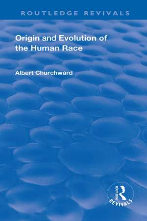 Revival: Origin and Evolution of the Human Race (1921) de Albert Churchwood