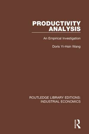 Productivity Analysis: An Empirical Investigation de Doris Yi-Hsin Wang