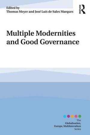 Multiple Modernities and Good Governance de Thomas Meyer