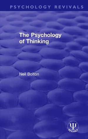 The Psychology of Thinking de Neil Bolton