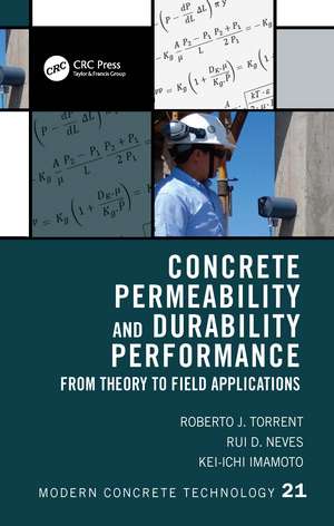 Concrete Permeability and Durability Performance de Roberto J. Torrent